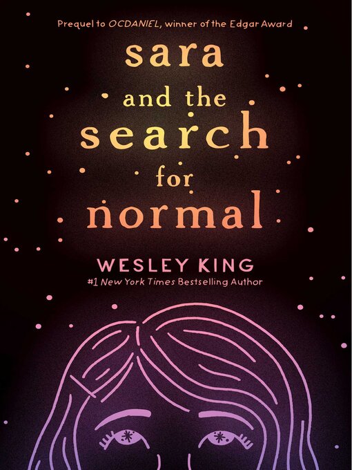 Title details for Sara and the Search for Normal by Wesley King - Wait list